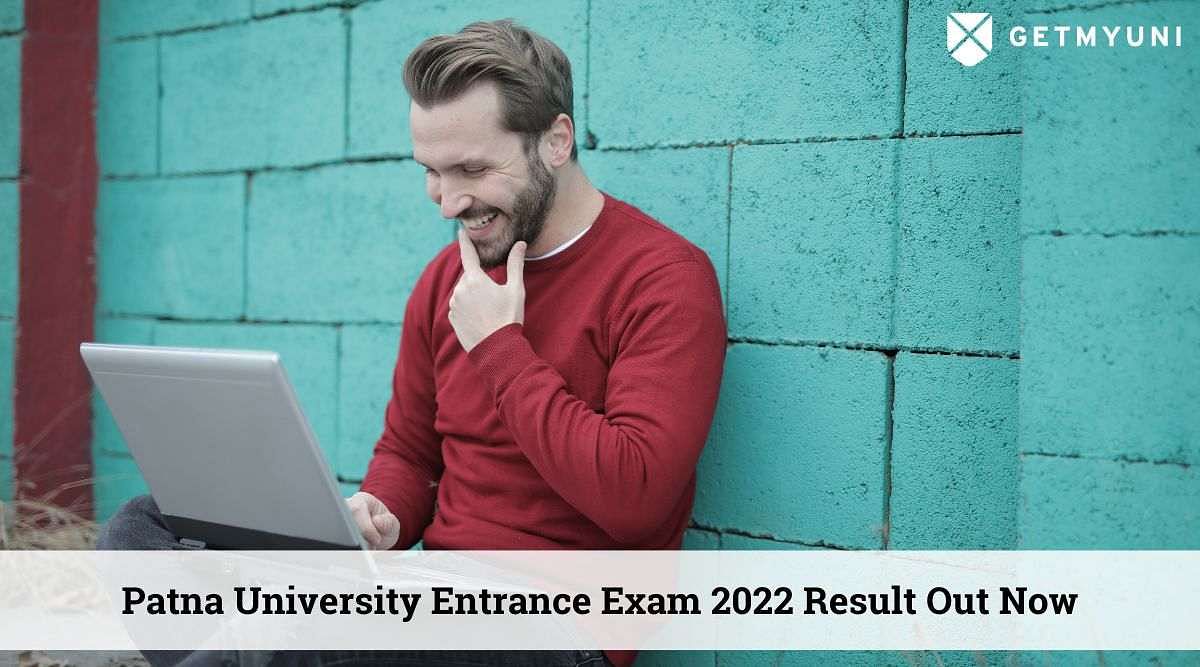 Patna University Entrance Exam 2022 Results Out Now: Direct Download Link Here