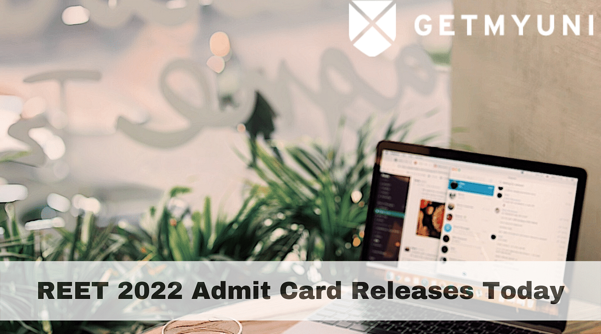 REET 2022: Admit Card Expected to Release Today at reetbser2022.in