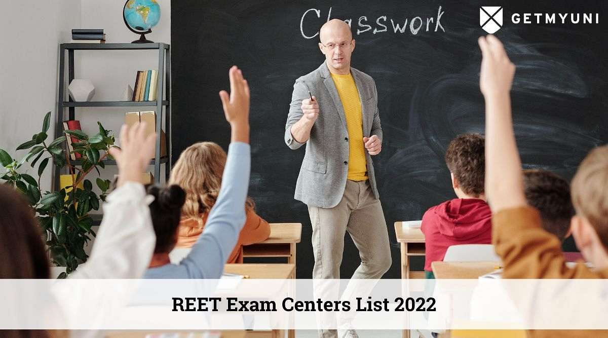 REET 2022 Exam Centre List Out: Check the Complete List Here