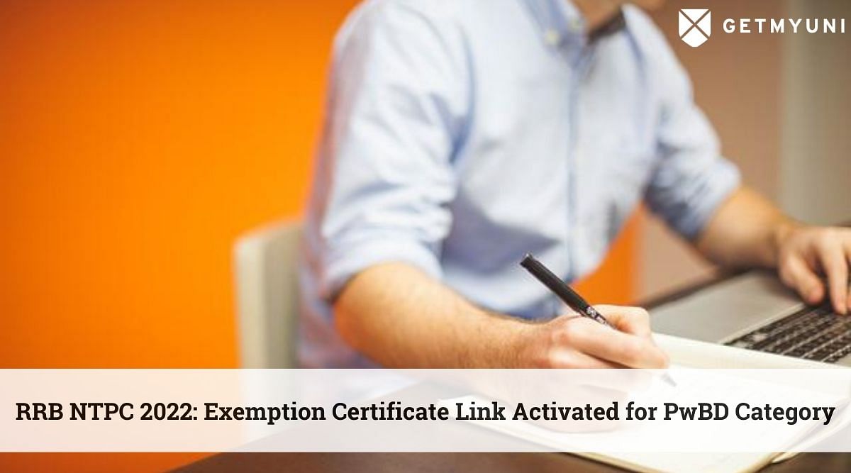 RRB NTPC Exam 2022: Exemption Certificate Link Activated for PwBD Category