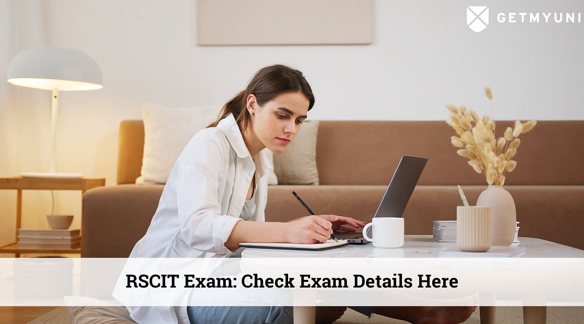 RSCIT 2022 Exam: Check Exam Pattern & Preparation Tips Here