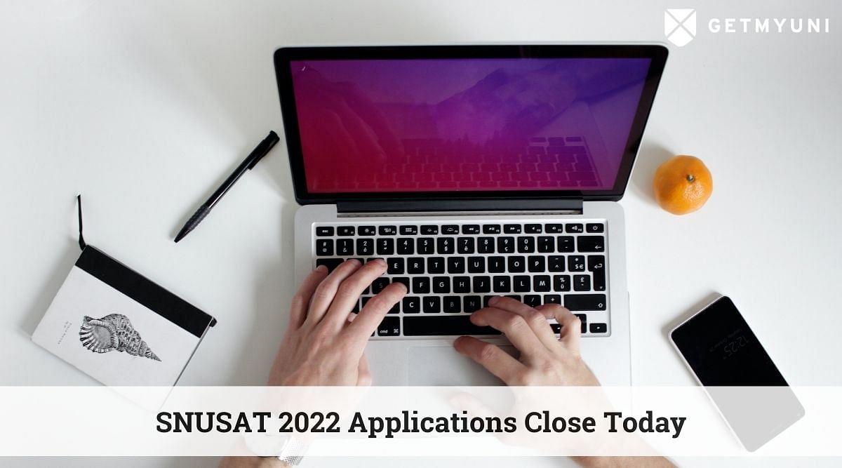 SNUSAT 2022 Application Close Today, Register Now