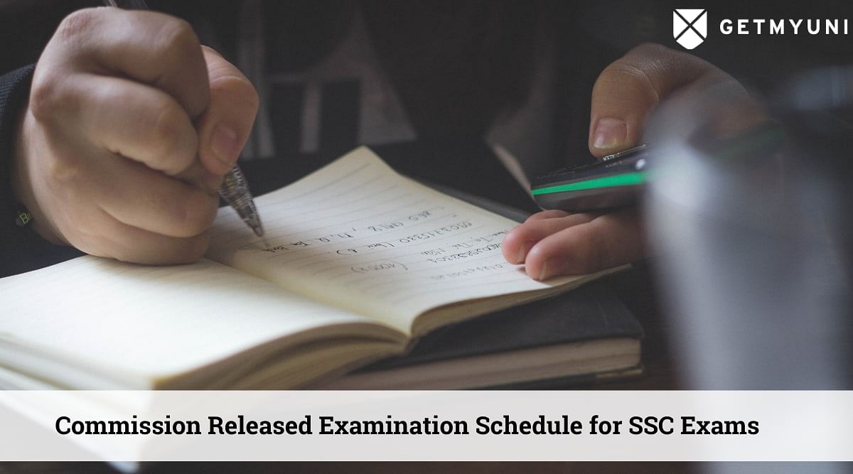 SSC Exam 2022 Schedule: Exam Dates are Announced by the Commission