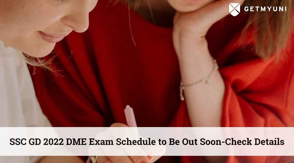 SSC GD 2022 DME Exam Schedule to Be Out Soon – Check Details