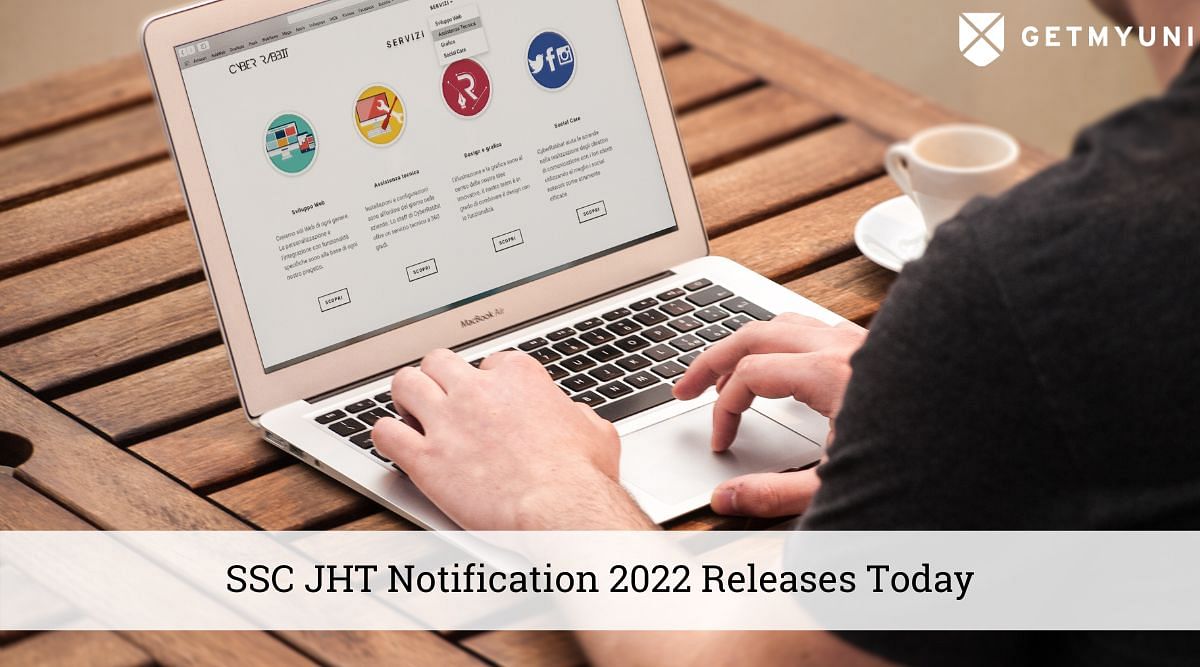 SSC JHT Notification 2022 Releases Today, July 20: More Details Here