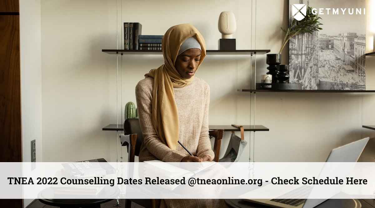 TNEA 2022 Counselling Dates Released @tneaonline.org – Check Schedule Here