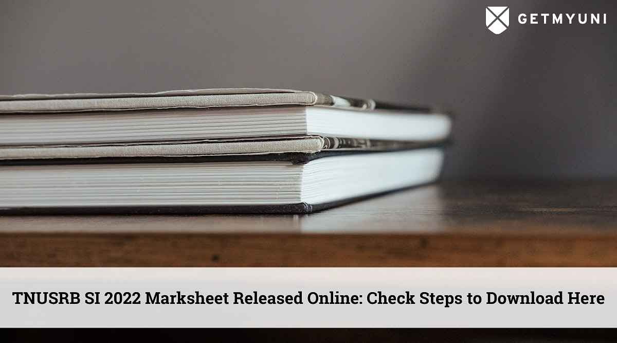 TNUSRB SI 2022 Mark Sheet Released Online: Check Steps to Download Here