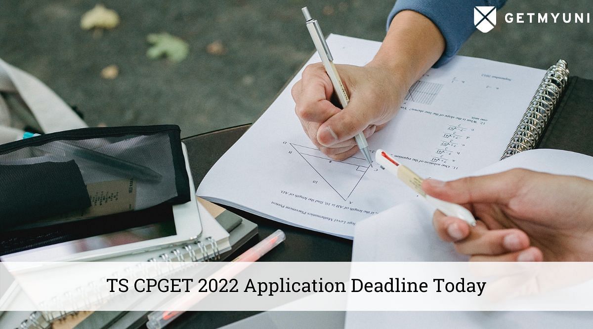 TS CPGET 2022 Application Deadline Today- Register Now
