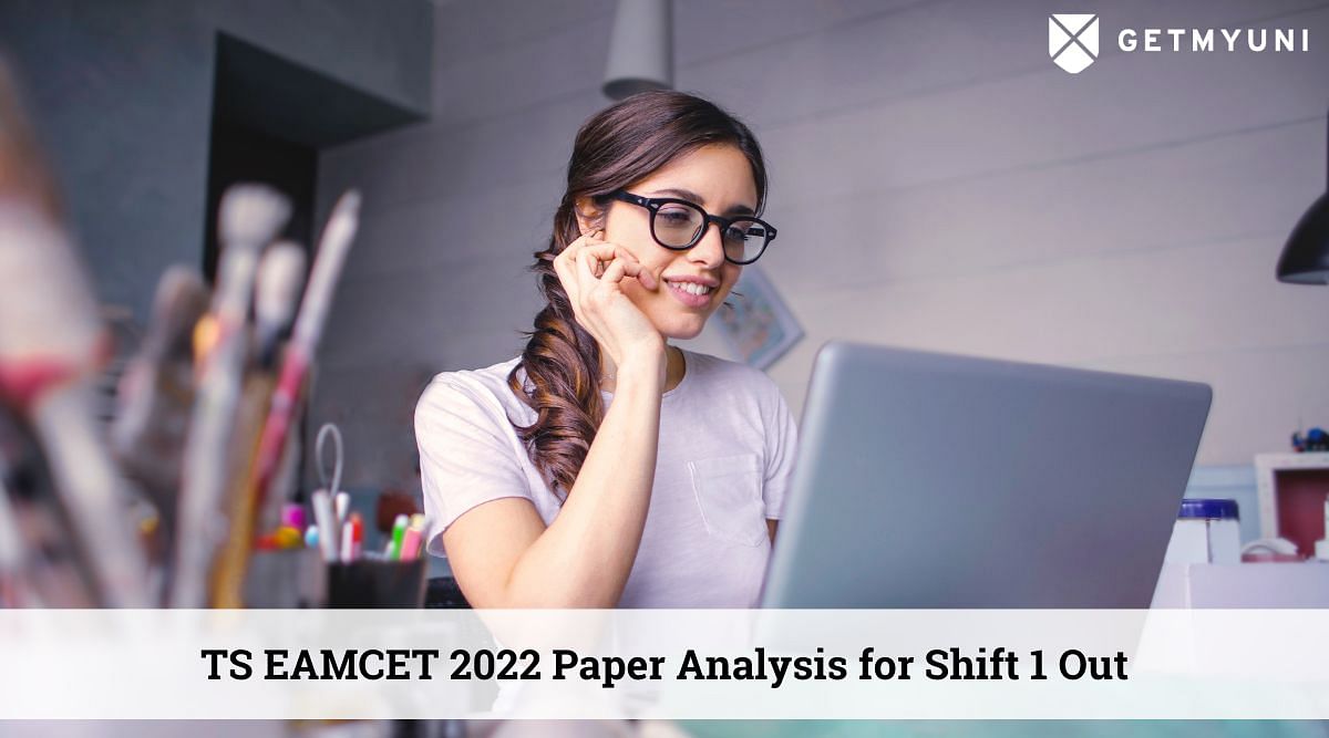 TS EAMCET 2022 Exam Day I Shift 1 Paper Analysis: Check Exam Difficulty Here
