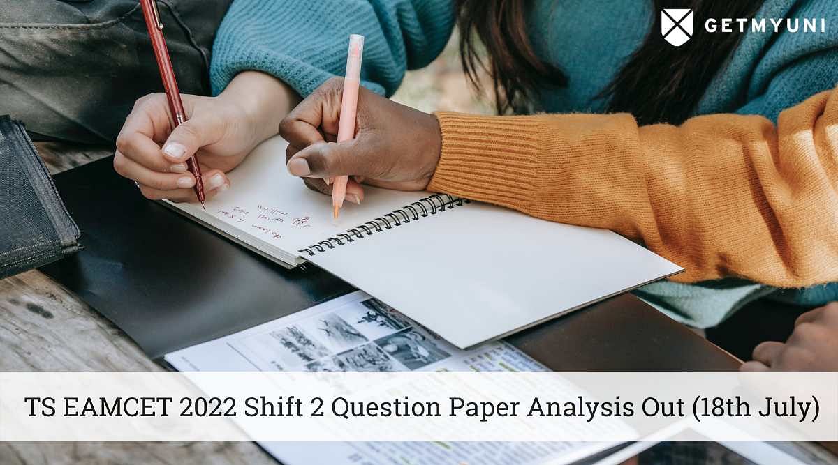 TS EAMCET 2022 Shift 2 Paper Analysis Out (18th July) – Details Here