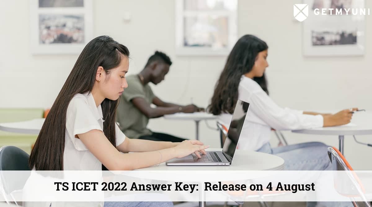 TS ICET 2022 Answer Key Date: Know When Answer Key is Released