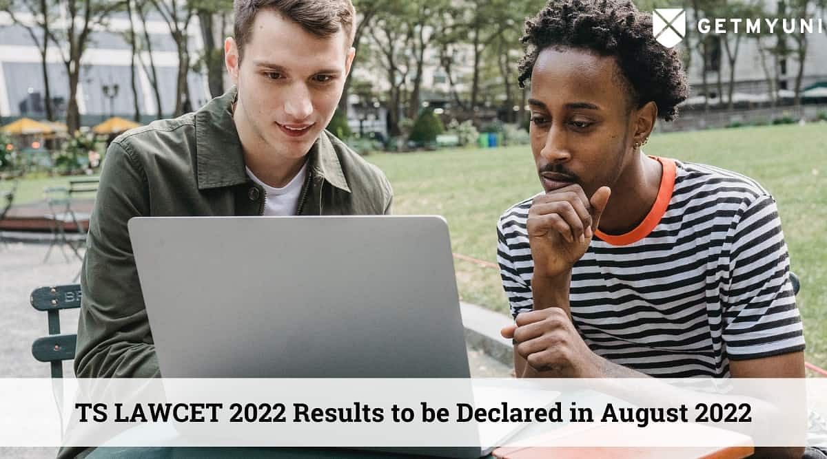 TS LAWCET and TS PGLCET 2022 Results Expected to be Declared in the First Week of August 2022