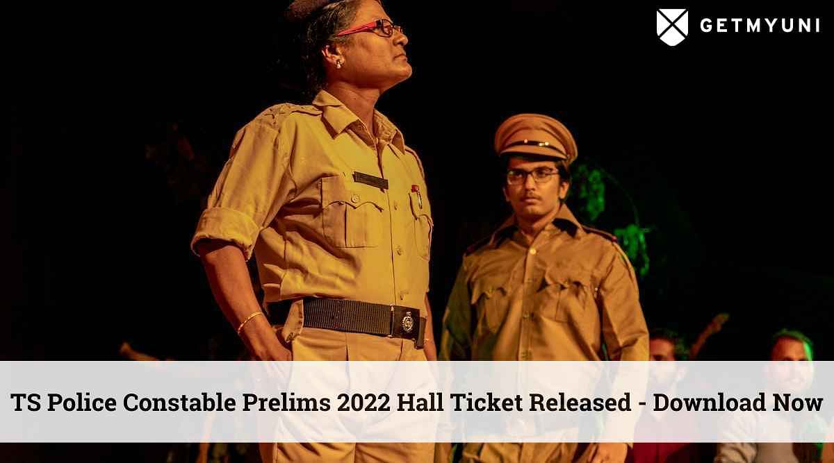 TS Police Constable Prelims 2022 Hall Ticket Released – Download Now