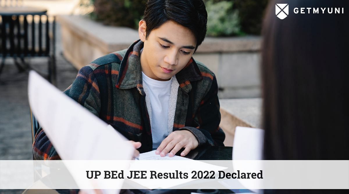 UP BEd Entrance Exam 2022 Result Declared: Steps to Check Results @upbed2022.in