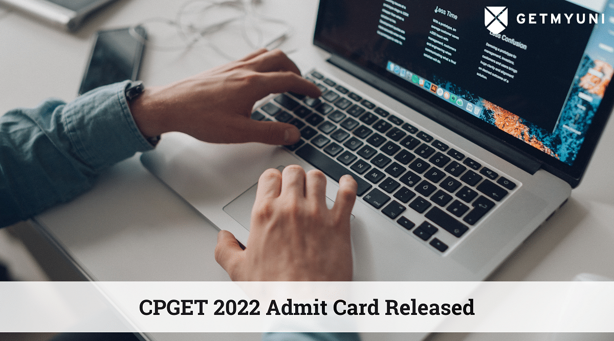 CPGET 2022 Admit Card Released: Here’s How to Download