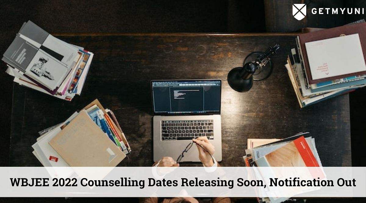 WBJEE 2022 Counselling Dates will be Out Soon: Check Notification Here