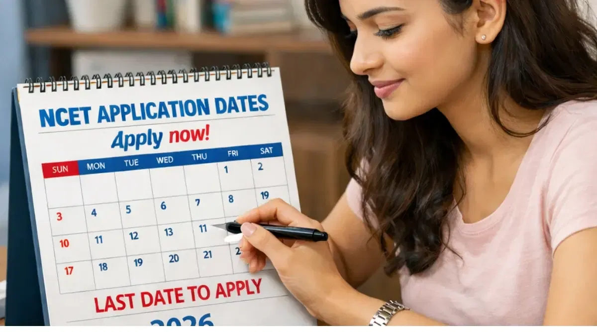NCET 2026 Application Expected Date: Previous Years' Trends