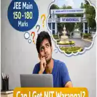 NIT Warangal OS Quota Cutoff Analysis: Are 150 to 180 Marks in JEE Main 2026 Enough?