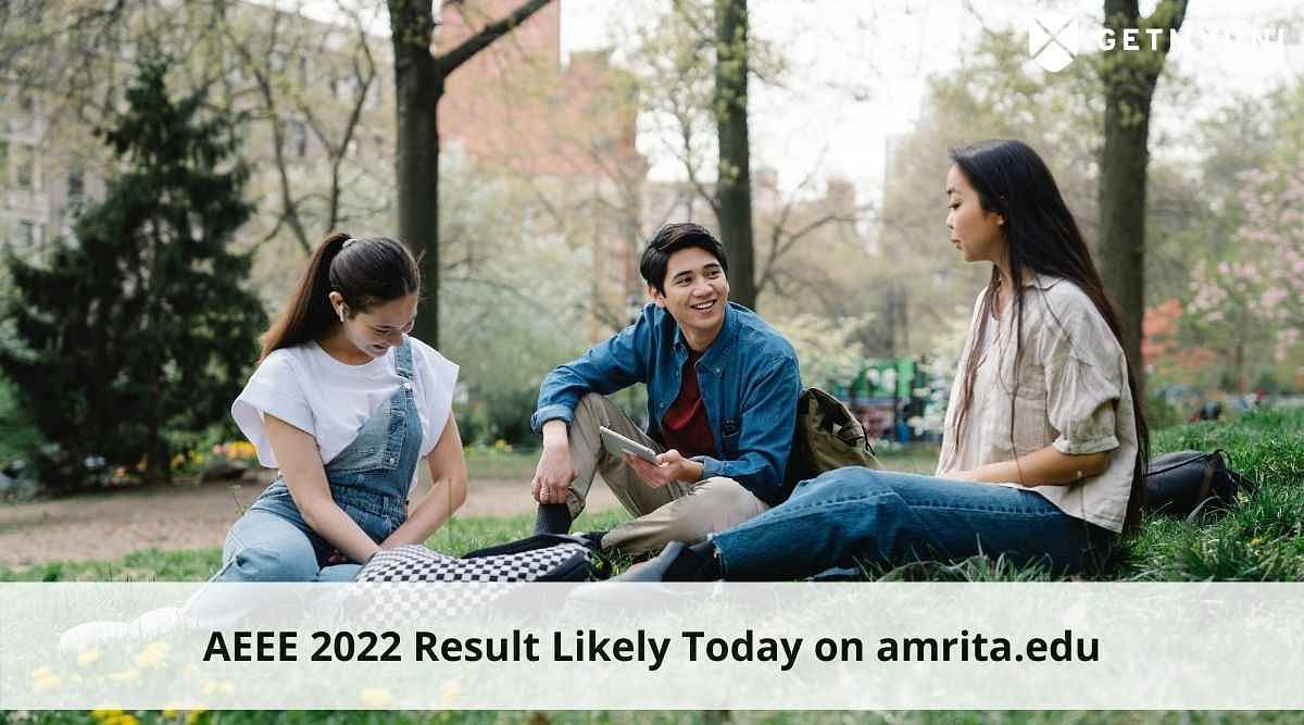 AEEE 2022 Result Likely Today on amrita.edu: Check Expected Time