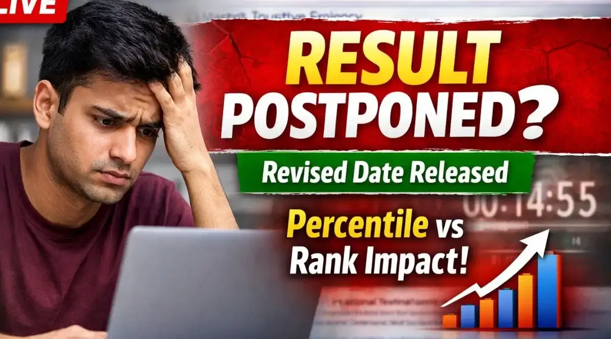 JEE Main 2026 Result Session 1 Postponed LIVE Updates: Revised Date Released, Percentile vs Expected Rank