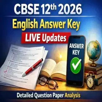 CBSE 12th 2026 English Answer Key LIVE Updates: Detailed Question Paper Analysis