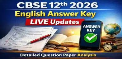 CBSE 12th 2026 English Answer Key LIVE Updates: Detailed Question Paper Analysis