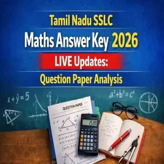 Tamil Nadu SSLC Maths Answer Key 2026 LIVE Updates: Question Paper Analysis