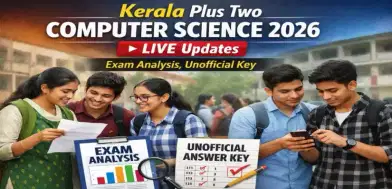 Kerala Plus Two Computer Science 2026 LIVE Updates: Exam Analysis, Unofficial Key 