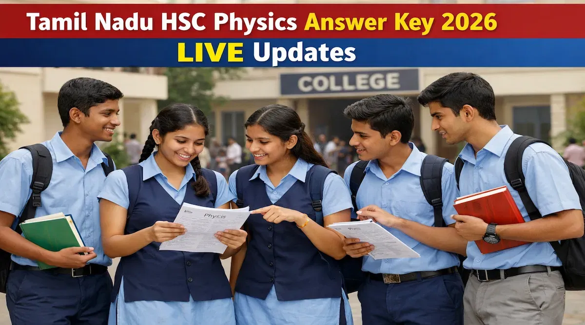 Tamil Nadu HSC Physics Answer Key 2026 (OUT) LIVE Updates: Paper Solving Ends; Detailed Exam Analysis