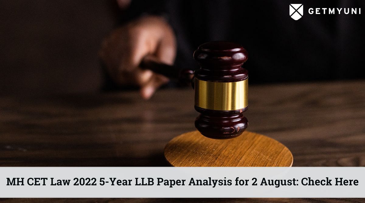 MH CET Law 2022 5-Year LLB Paper Analysis for 2 August: Check Here