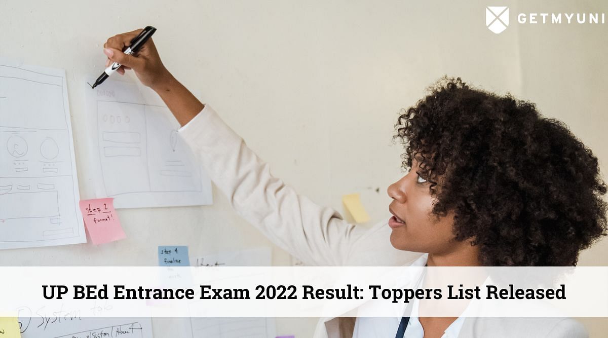 UP BEd Entrance Exam 2022 Result: Toppers List Released