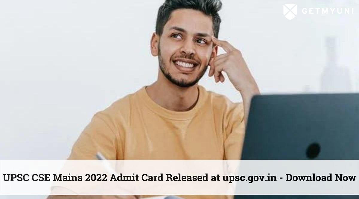 UPSC CSE Mains 2022 Admit Card Released at upsc.gov.in – Download Now