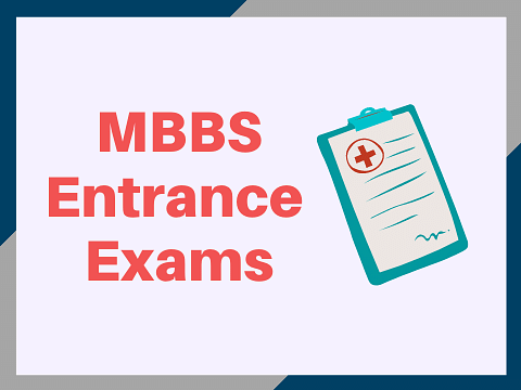 MBBS Entrance Exams