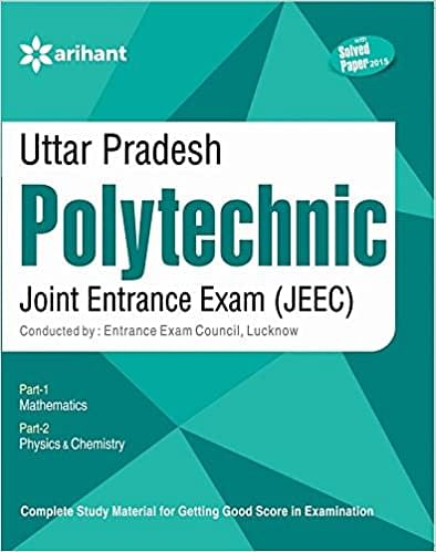 Uttar Pradesh Polytechnic Joint Entrance Exam JEEC Physics|Chemistry| Mathematics