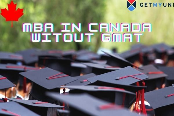 MBA in Canada without GMAT: Cheap Universities & Programs