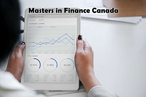 Masters in Finance Canada: Top Universities, Fees & Scholarship
