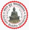 Gautam Buddha University, [GBU] Noida