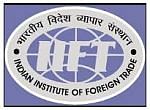Indian Institute of Foreign Trade, [IIFT] Delhi