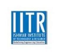 Ishwar Institute of Technology and Research, [IITR] Faridabad