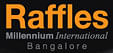 Raffles Millennium International, [RMI] Bangalore