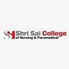 Shri Sai College of Nursing and Paramedical Science