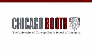 University of Chicago Booth School of Business, Chicago